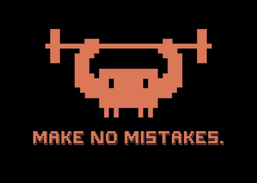 Make No Mistakes
